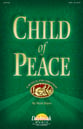 Child of Peace SATB Singer's Edition cover
